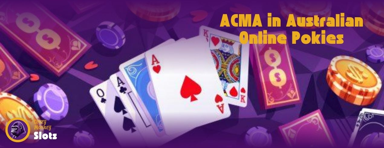 Australian Online Pokies and ACMA