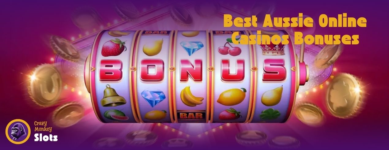 Aussie Online Casinos Bonuses