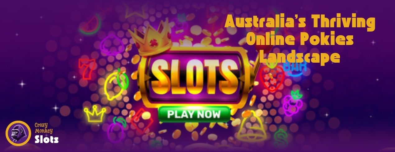 Australia's Thriving Online Pokies