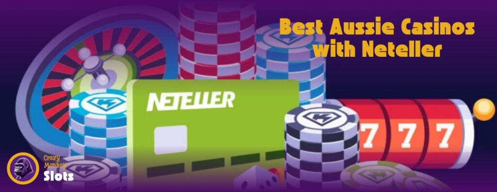 Best Aussie Casinos with Neteller