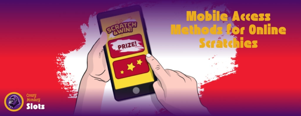  Contrasting Mobile Access Methods for Online Scratchies
