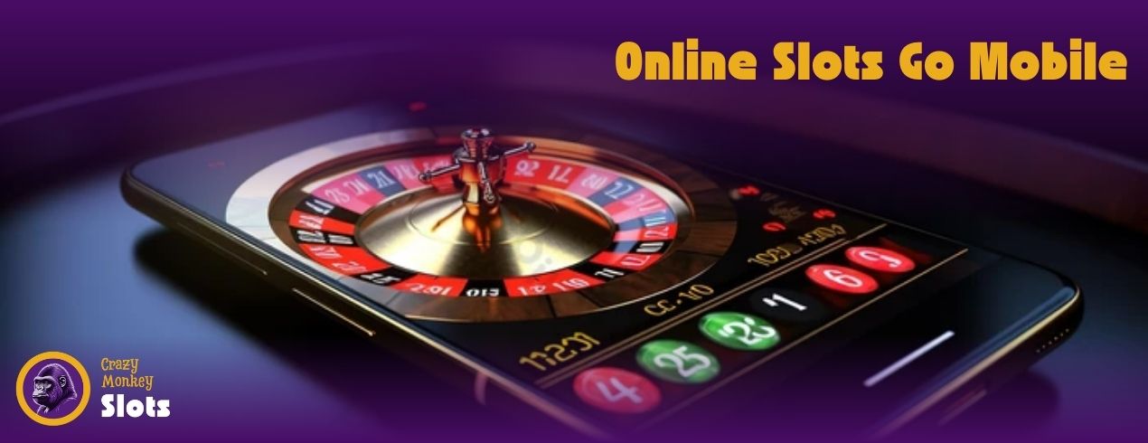 Online Slots and Mobile